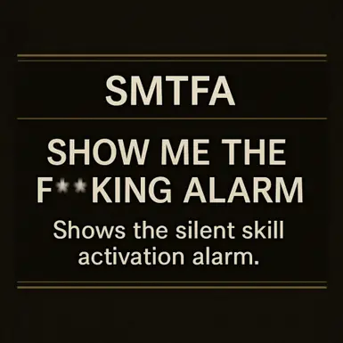 SMTFA(让我看看那该死的警报)