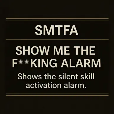 SMTFA(让我看看那该死的警报)