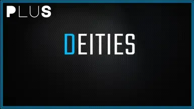 Plus Deities