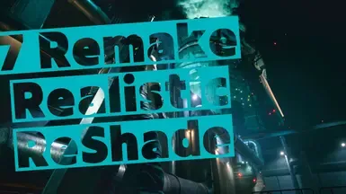 7 重制版写实化Reshade