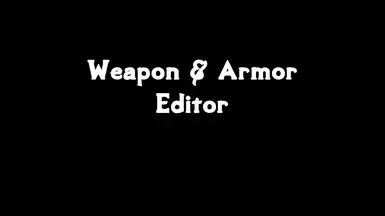 武器和护甲编辑器