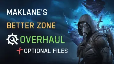 ## Maklane's Better Zone - Total Overhaul