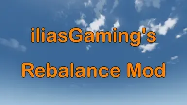 iliasGaming的重平衡模组