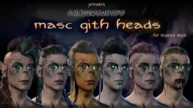 Jerinski's Masc Gith Heads - for Undead Race