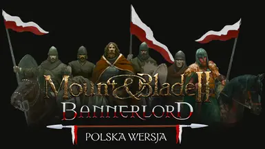 Bannerlord - 波兰语版本(波兰语化)