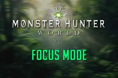 MH World 的专注模式
