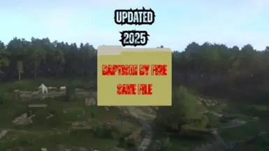 BaptismByFireSaveFile2025