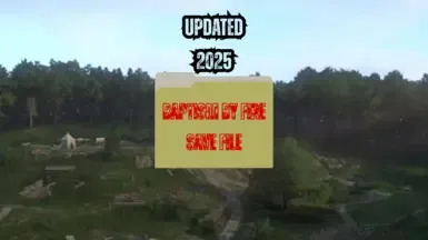BaptismByFireSaveFile2025