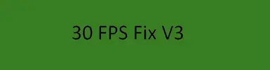 30 FPS 过场动画修复 V3