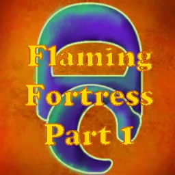 Flaming Fortress Dungeon