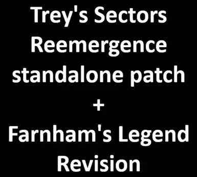 Trey's Sectors Reemergence 与 Farnham's Legend 兼容性补丁