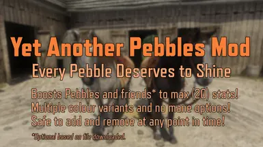 Yet Another Pebbles Mod (PTF)