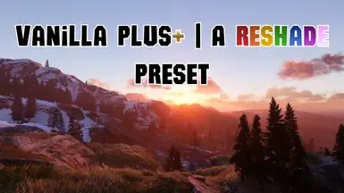 Vanilla Plus - 一款ReShade预设