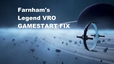 Farnham's Legend Revision - Gamestart VRO 修复