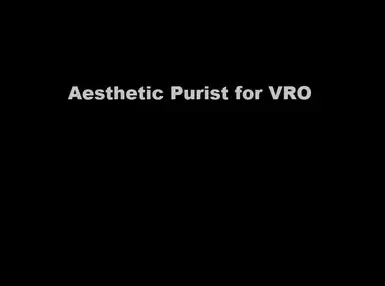 VRO的美学纯粹主义者