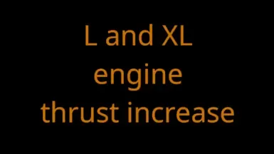 L和XL引擎推力增加