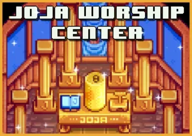 Joja 崇拜中心（替代约巴神坛）