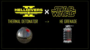Thermal Detonator - 星球大战 - HE 手榴弹替换模组