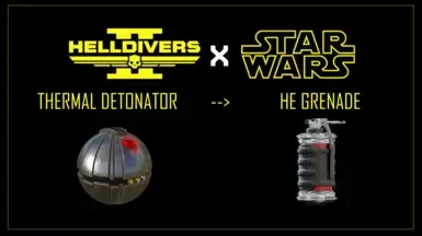 Thermal Detonator - 星球大战 - HE 手榴弹替换模组