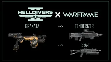 Warframe GRAKATA - Tenderizer与StA-11替换模组