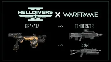 Warframe GRAKATA - Tenderizer与StA-11替换模组