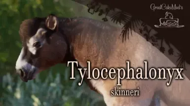 Tylocephalonyx Skinneri - 新灭绝物种 (1.20)