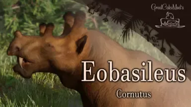 Eobasileus Cornutus - 新灭绝物种 (1.18)