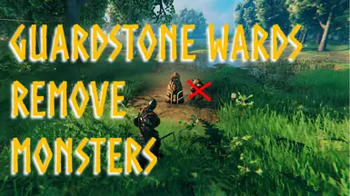 Guardstone wards 会移除怪物