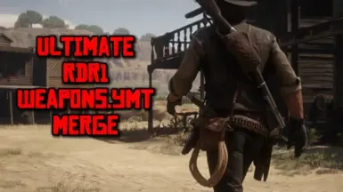 终极RDR1武器.YMT合并