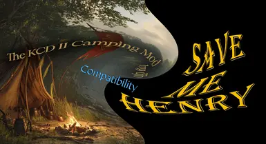 Save Me Henry 与露营 Mod 兼容性说明