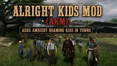 Alright Kids Mod (AKM)