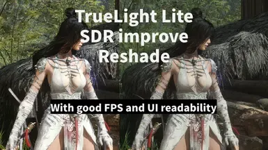 TrueLight Lite SDR 提升 Reshade-HDR1000 及以上兼容性
