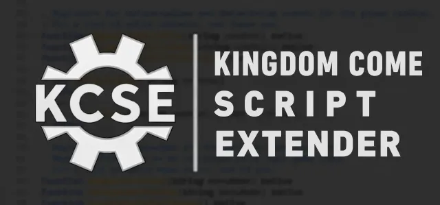 Kingdom Come Script Extender (KCSE)
