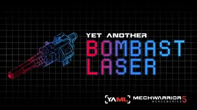 Yet Another Bombast Laser(已弃用)