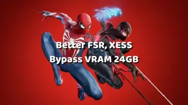 更好的 FSR 3.1.4 - XeSS 2.0.2.53 - 绕过显存 24GB