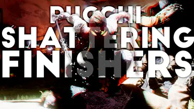Pucchi的粉碎终结技(彼得)(更新版)