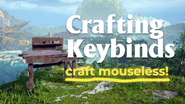 Helpful Crafting Keybinds
