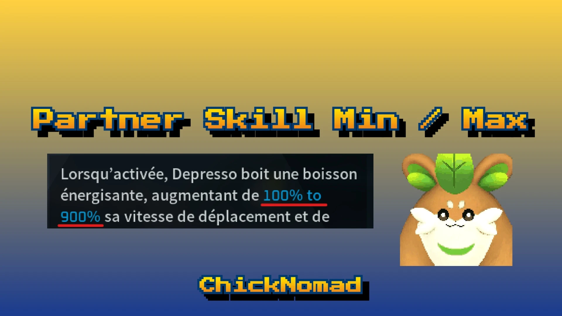 ChickNomad - 伙伴技能 最小到最大