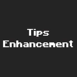 Tips Enhancement