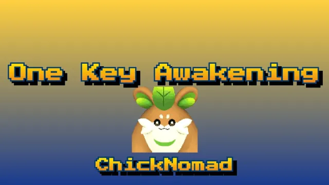 ChickNomad - 一键觉醒