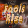 Fools Rise Tweaks