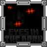 SCP-280, Eyes in the Dark