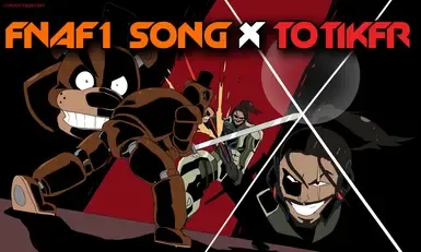 FNAF1 之歌 x TOTIKFR 混音