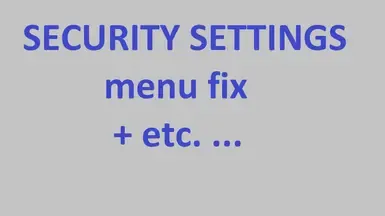 SECURITY SETTINGS(安全设置)菜单修复等...