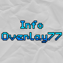 InfoOverlay77: 帧率,延迟,时间,朝向,坐标,手持物品,白天/夜晚时间