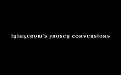 lyingcrow 的冰霜转换