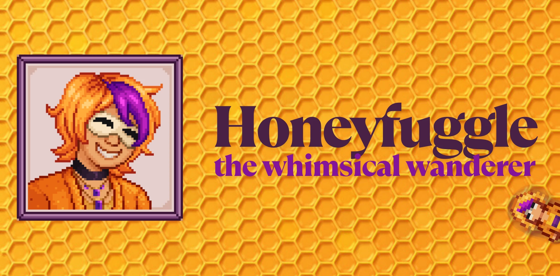 Honeyfuggle - 嬉游漫行者 (NPC)