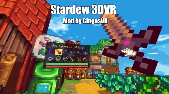 星露谷物语 3DVR - 在完整VR中游玩星露谷物语并支持动作控制