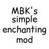 MBK的简单附魔模组