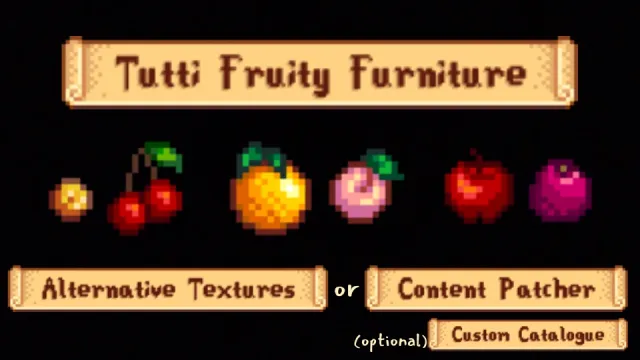 Tutti Fruity - 又一个家具改色模组(AT 或 CP)